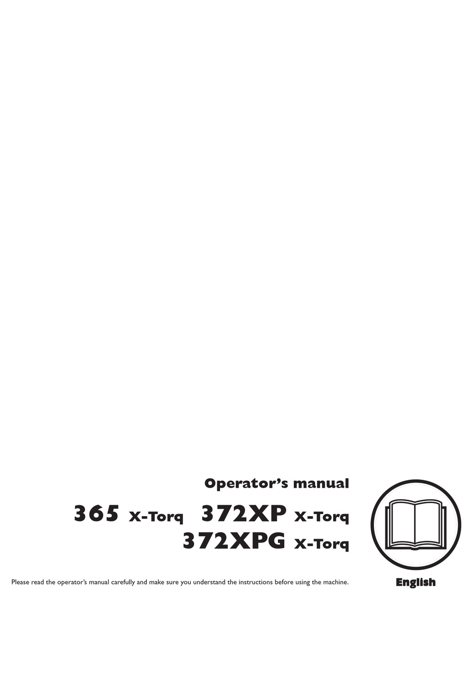 Husqvarna 372 Xp W X Torq Operator S Manual Pdf Download Manualslib