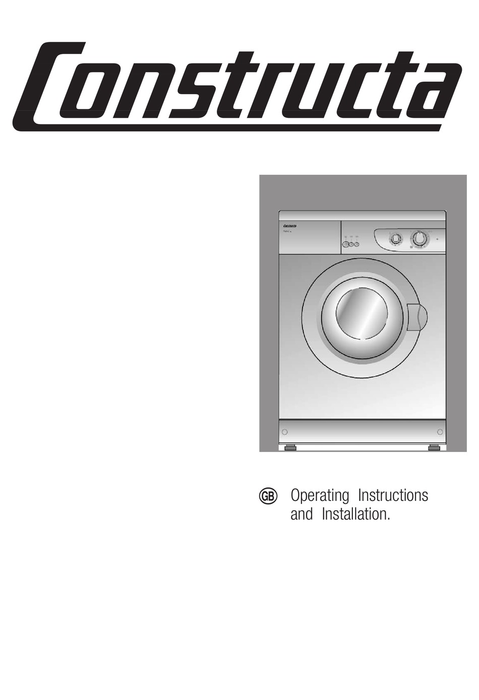 CONSTRUCTA WASHING MACHINE OPERATING INSTRUCTIONS AND INSTALLATION Pdf