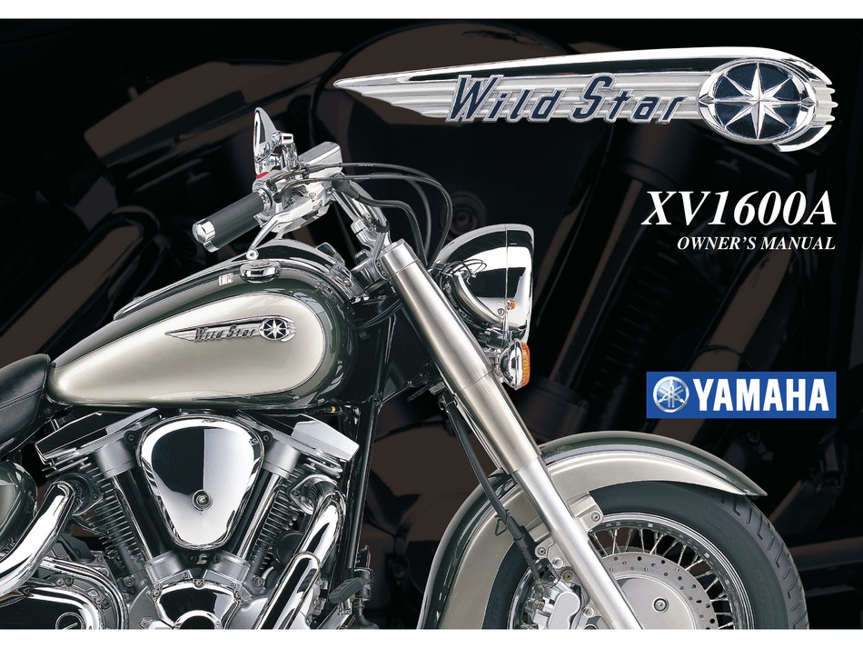 Yamaha Wild Star Xv1600a Owner S Manual