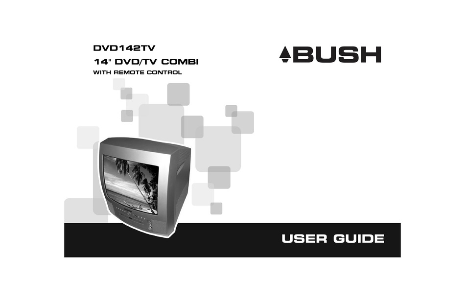 Bush 14 Dvd Tv Combi User Manual Pdf Download Manualslib