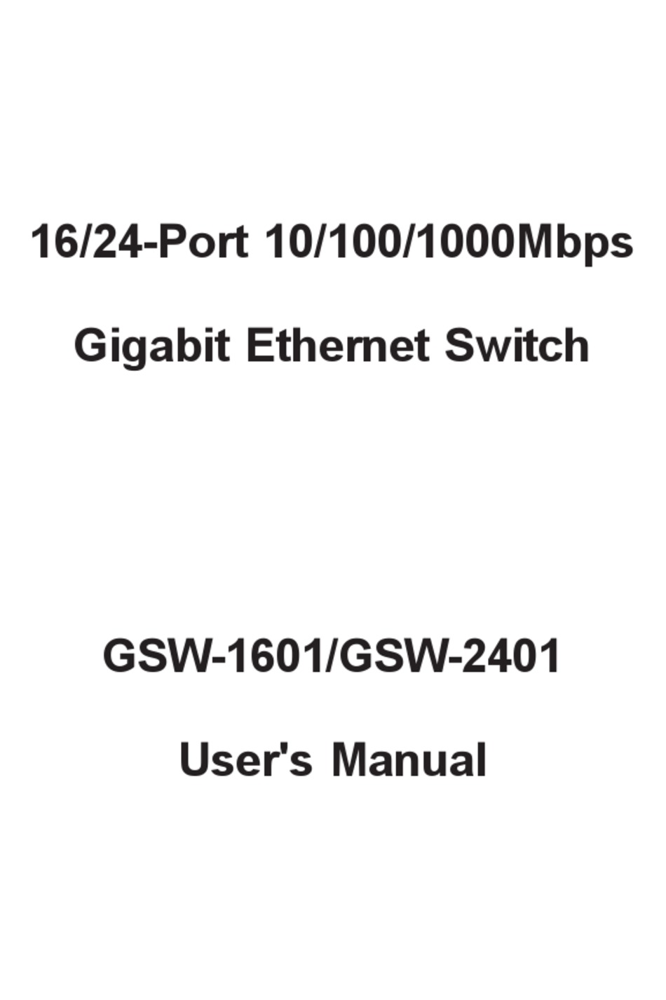 GSW-2401 Gigabit Ethernet Switch 24-Port 10/100/1000BASE-T - Planet  Technology USA
