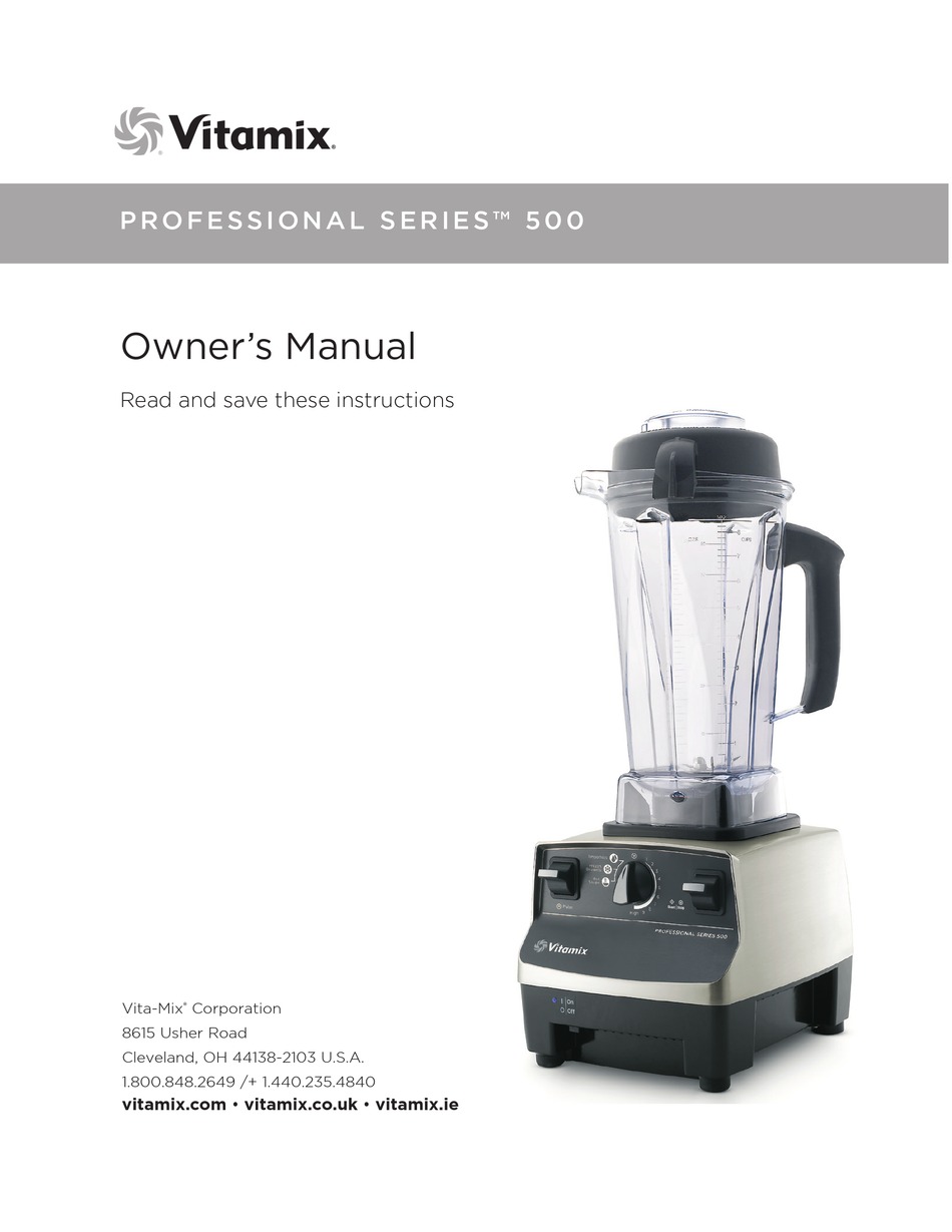 VITAMIX PROFESSIONAL SERIES 500 OWNER'S MANUAL Pdf Download ManualsLib