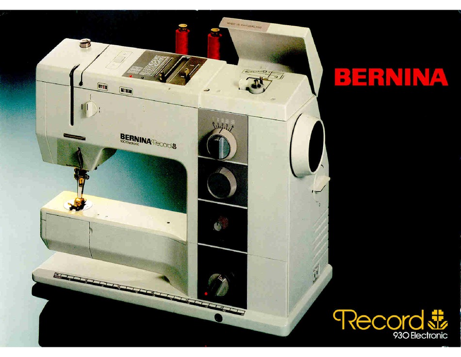 BERNINA RECORD 930 ELECTRONIC MANUAL Pdf Download | ManualsLib