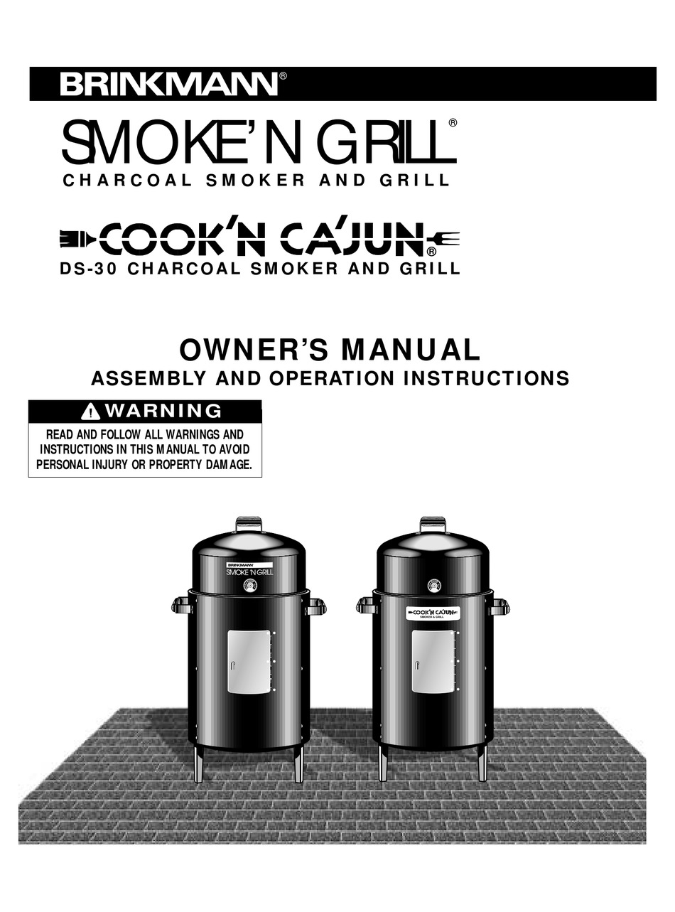 BRINKMANN SMOKE’N GRILL OWNERS MANUAL ASSEMBLY AND OPERATION