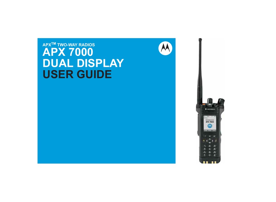 MOTOROLA APX 7000 USER MANUAL Pdf Download | ManualsLib