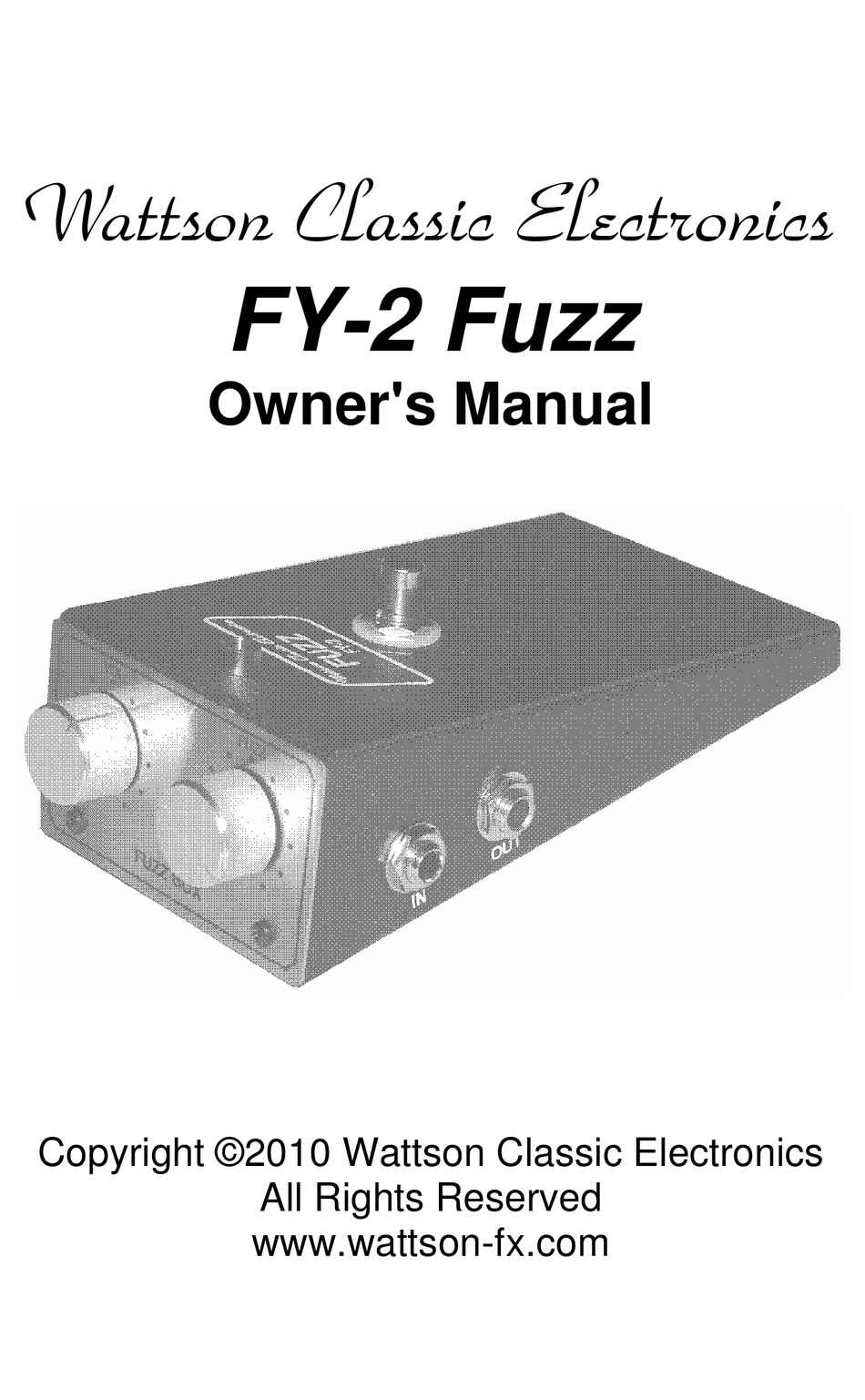 WATTSON CLASSIC ELECTRONICS FY-2 FUZZ OWNER'S MANUAL Pdf Download