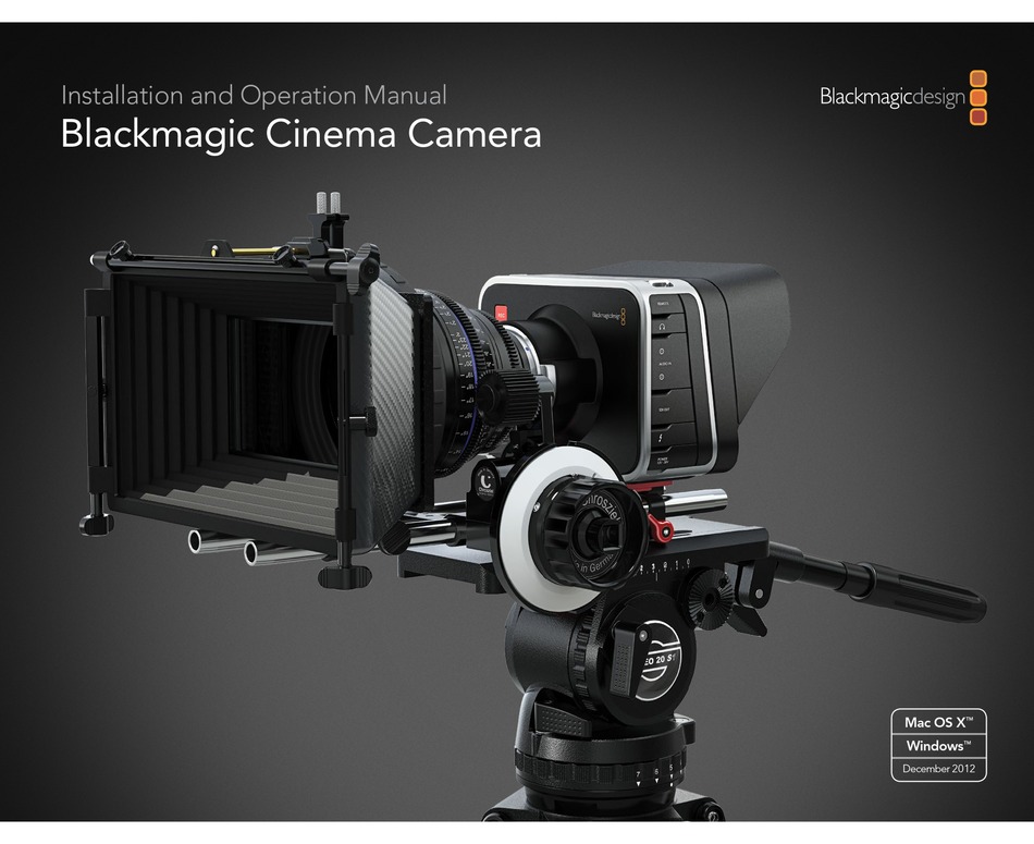 BLACKMAGICDESIGN BLACKMAGIC CINEMA CAMERA INSTALLATION AND OPERATION