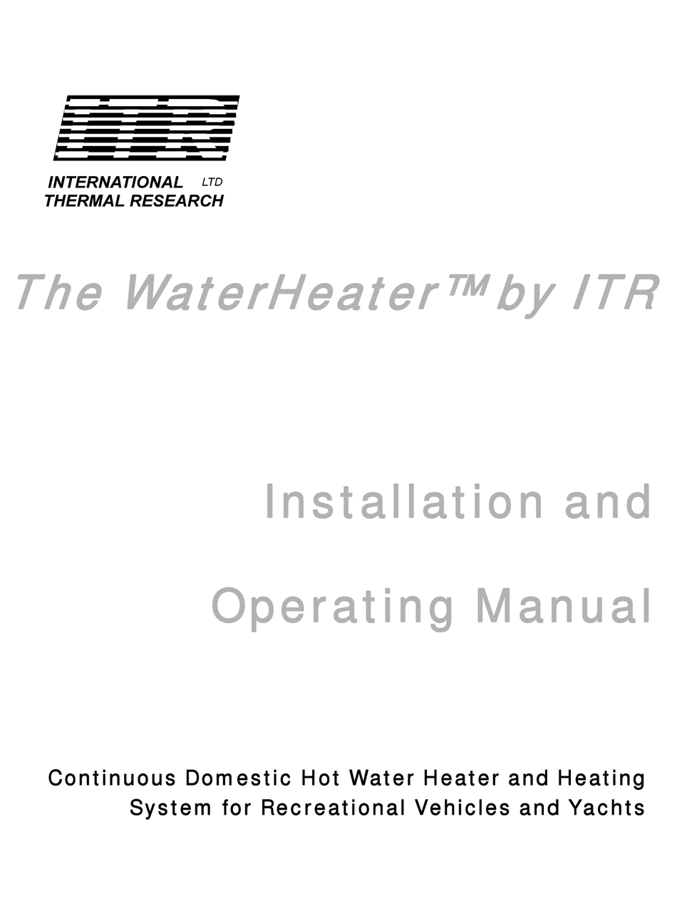 INTERNATIONAL THERMAL RESEARCH THE WATERHEATER INSTALLATION AND