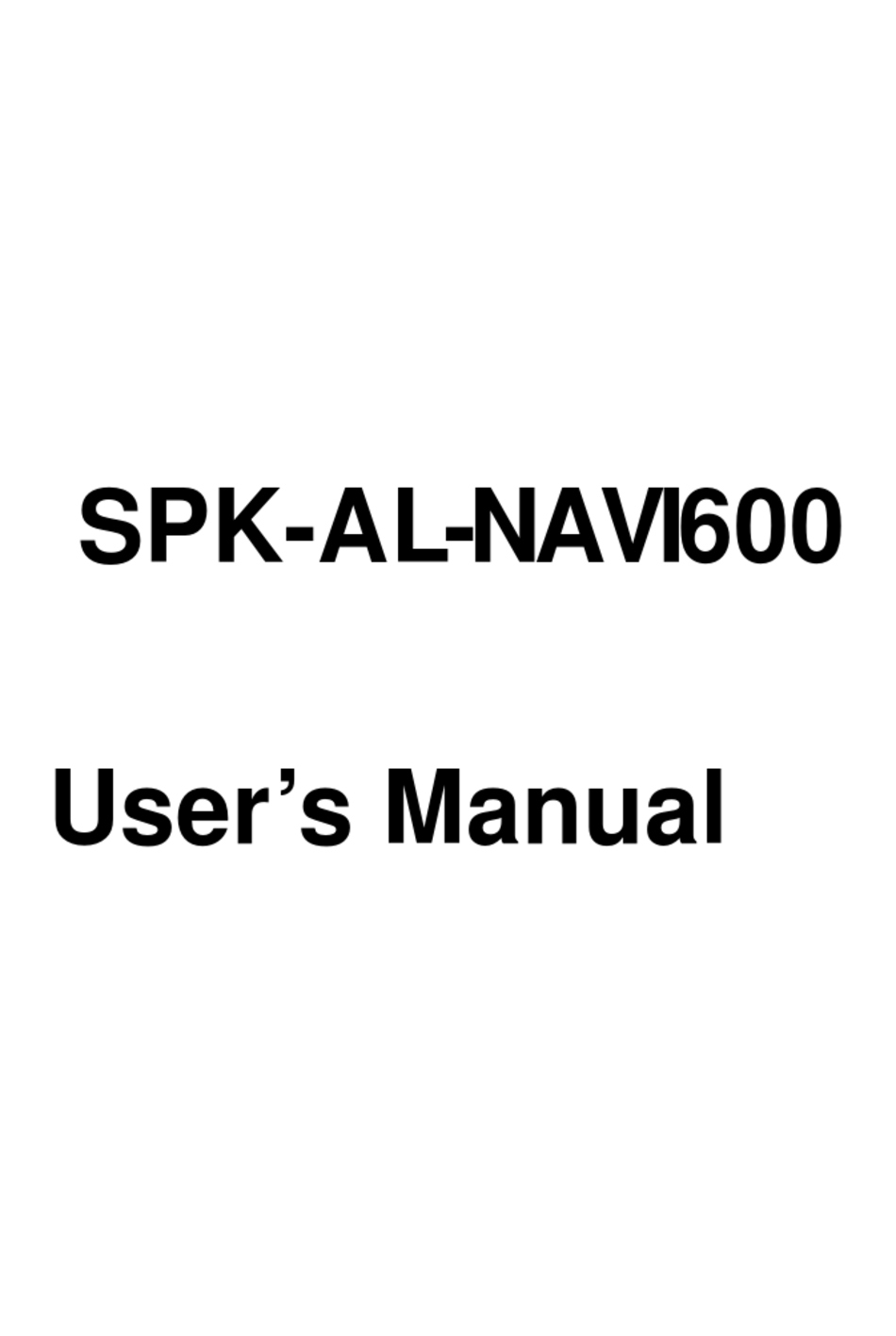SPK ELECTRONIC CO SPKALNAVI600 USER MANUAL Pdf Download ManualsLib