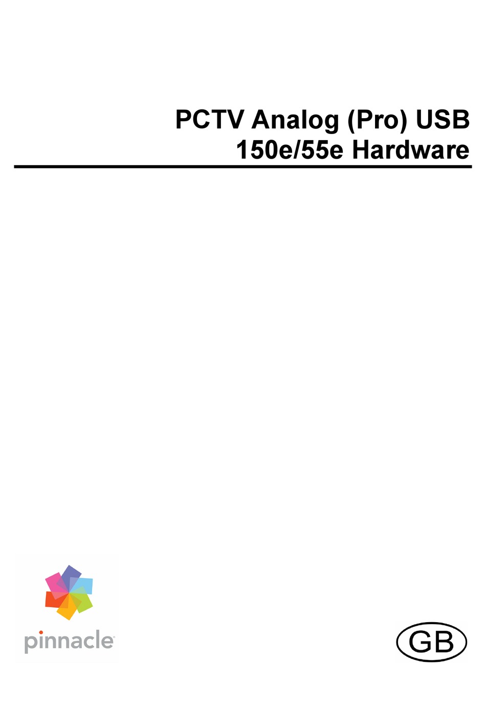 PINNACLE PCTV ANALOG (PRO) USB 150E USER MANUAL Pdf Download ManualsLib