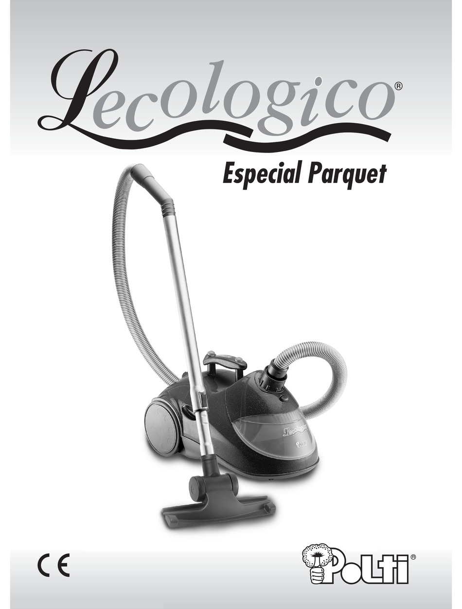 POLTI LECOLOGICO ESPECIAL PARQUET USAGE INSTRUCTIONS Pdf Download |  ManualsLib