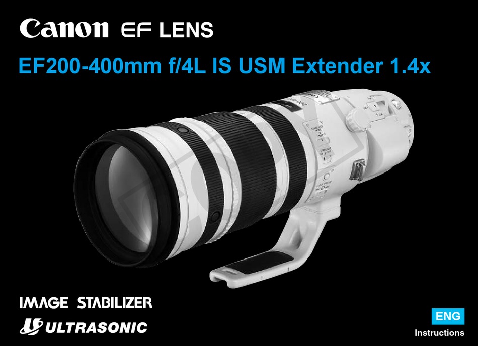 Canon Ef 0 400mm F 4l Is Usm Extender 1 4x Instruction Pdf Download Manualslib