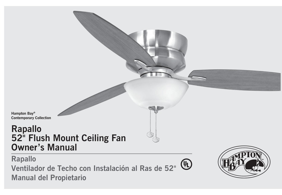 Hampton Bay Rapallo Owner S Manual Pdf, Hampton Bay Ceiling Fan Flush Mount Installation Instructions