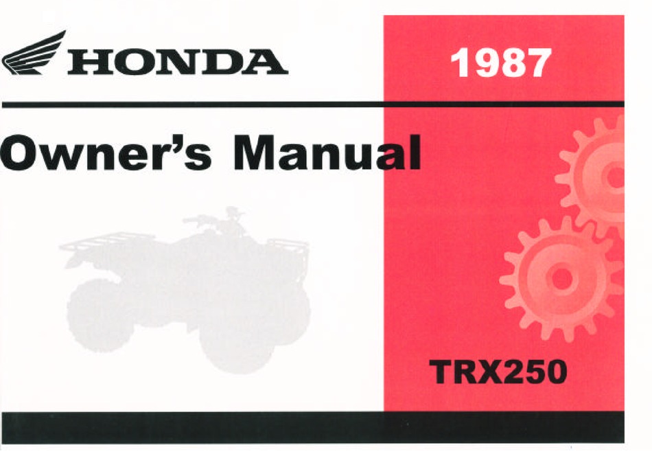 Honda 2011 TRX250X Sportrax Owner Manual 11 A/CE 
