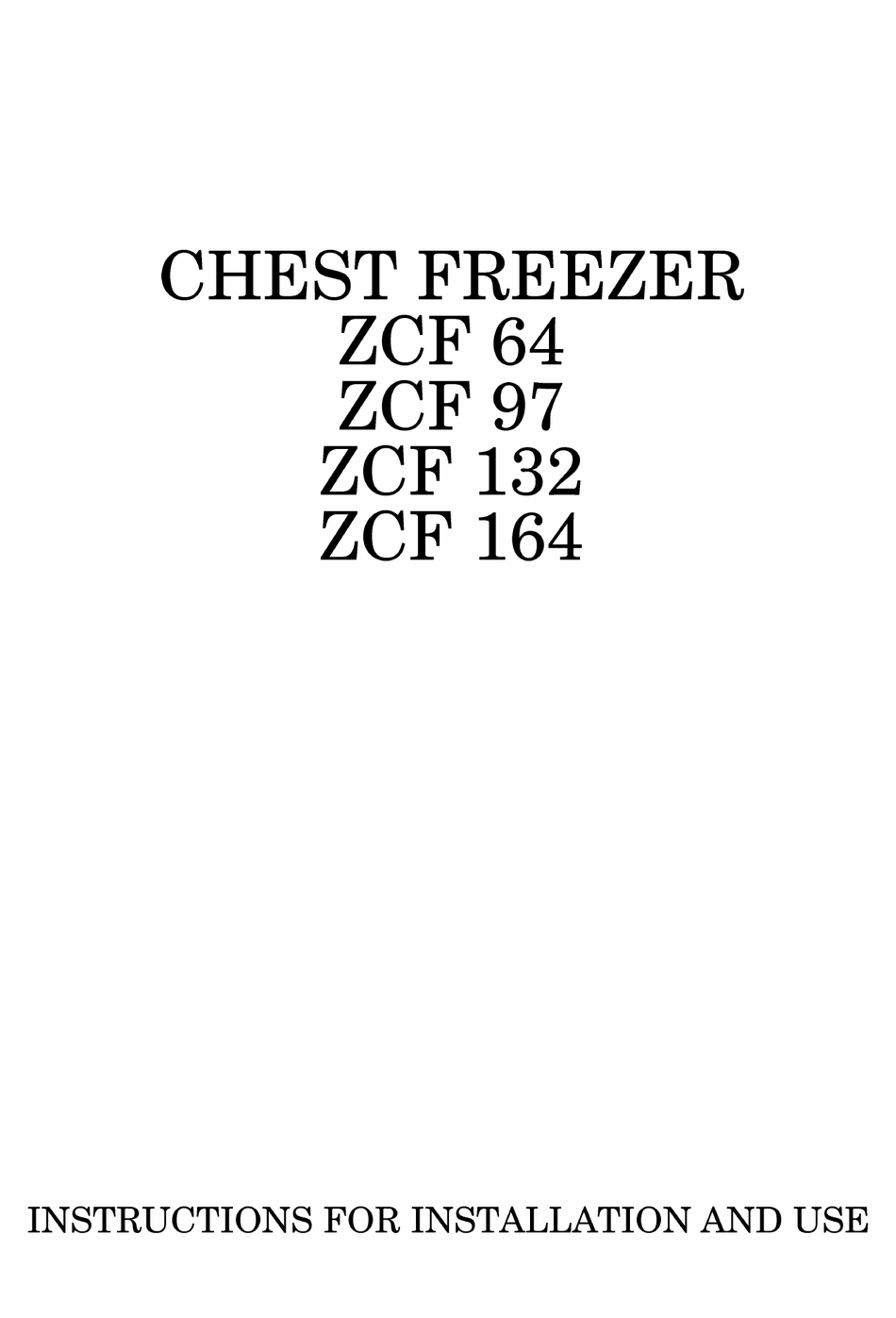 ZANUSSI ZCF 132 INSTRUCTIONS FOR INSTALLATION AND USE MANUAL Pdf