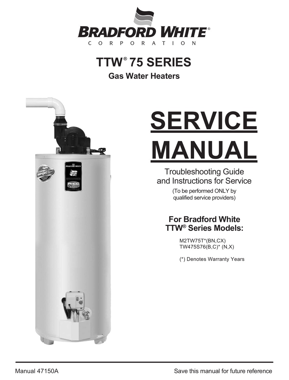 BRADFORD WHITE TTW 75 SERIES SERVICE MANUAL Pdf Download | ManualsLib