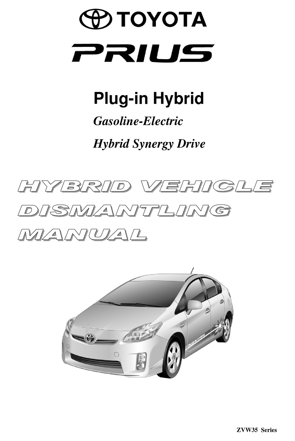 Toyota Prius Zvw35 Series Dismantling Manual Pdf Download Manualslib