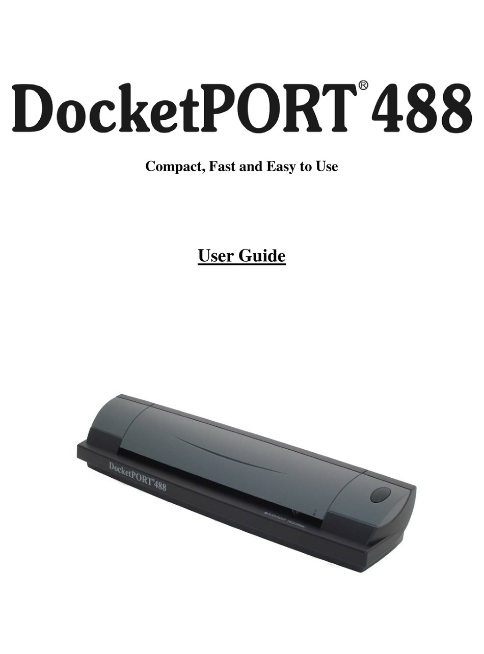 DOCUCAP DOCKETPORT 488 USER MANUAL Pdf Download | ManualsLib