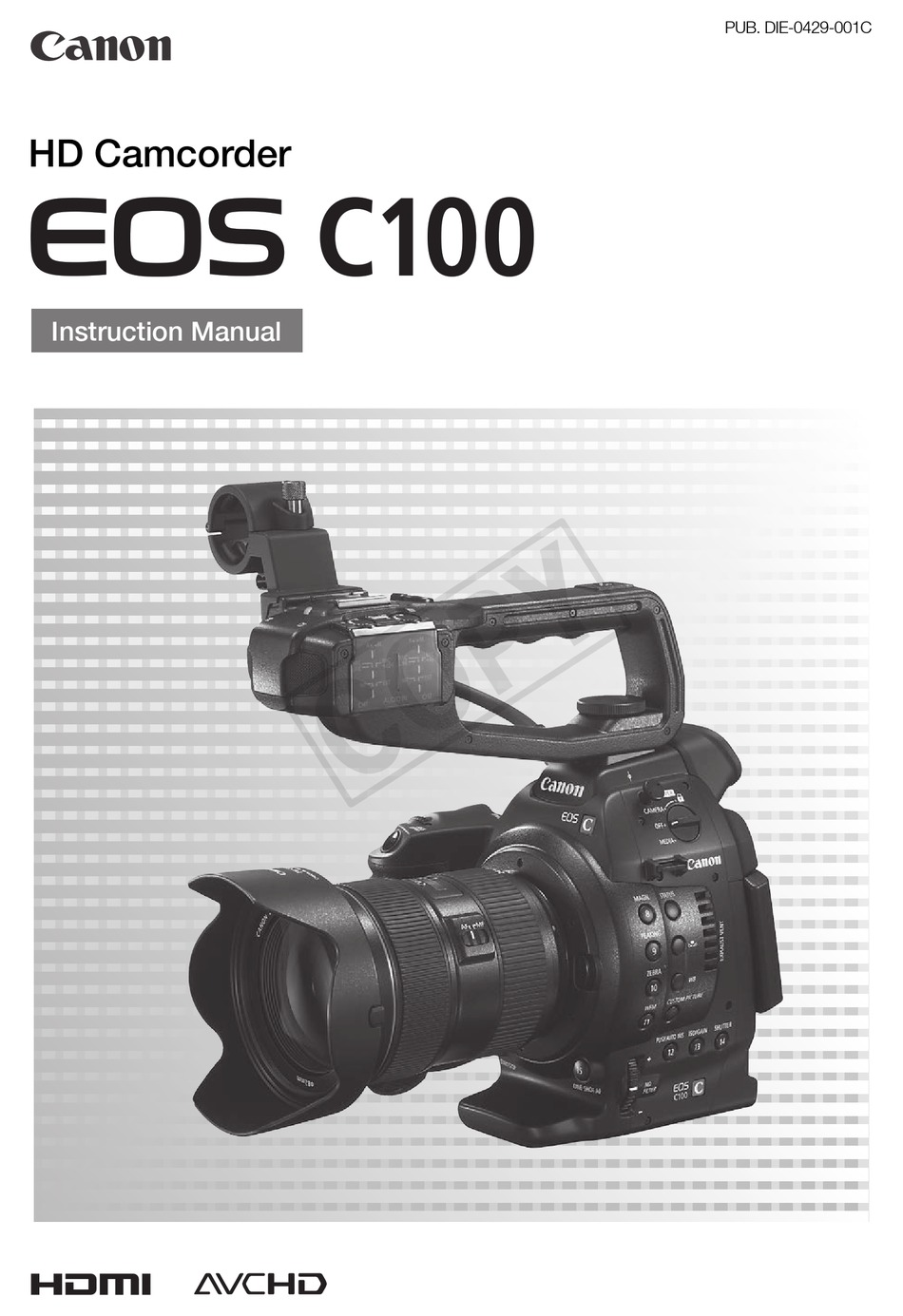 CANON EOS C100 INSTRUCTION MANUAL Pdf Download | ManualsLib