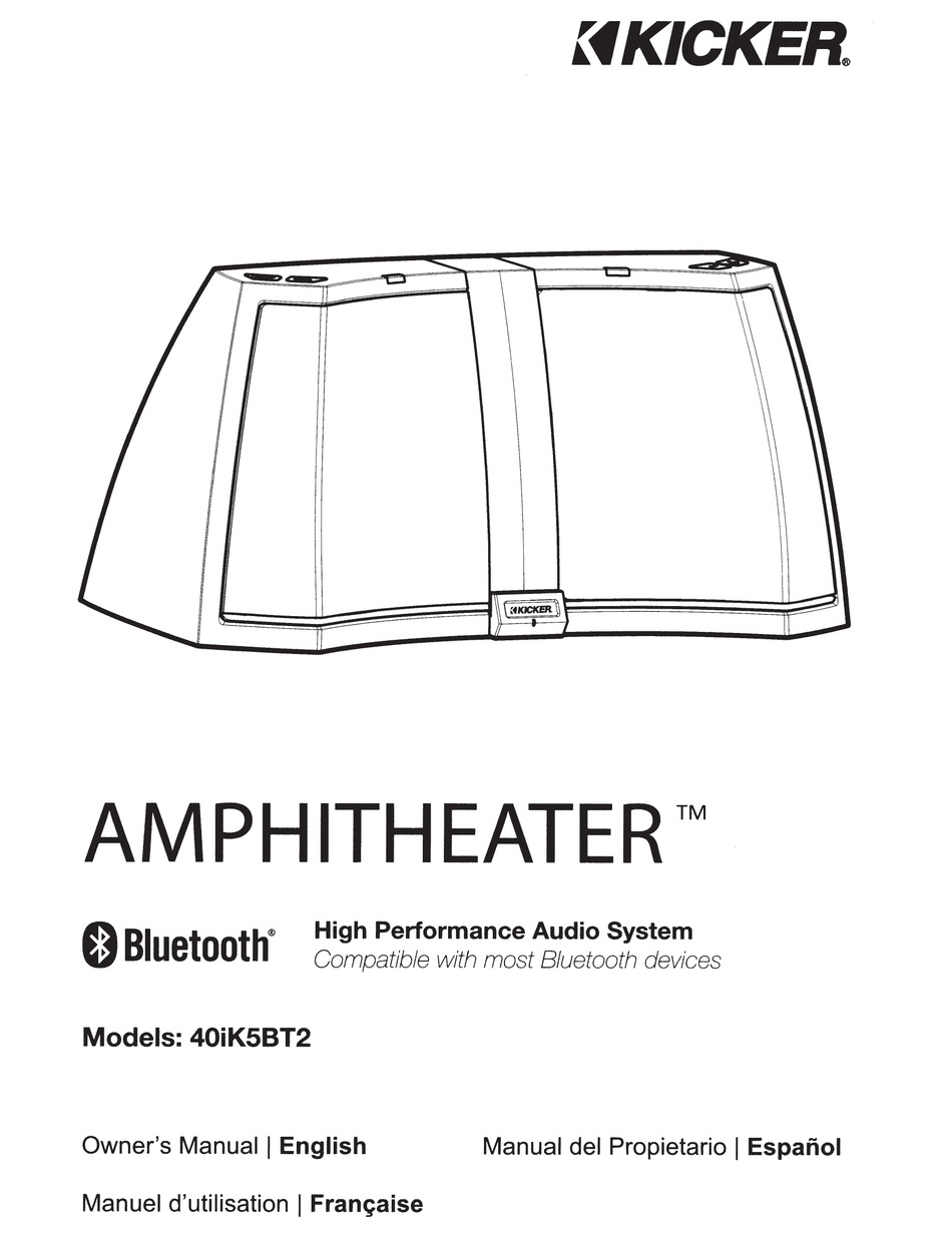 KICKER AMPHITHEATER 40IK5BT2 OWNER'S MANUAL Pdf Download | ManualsLib