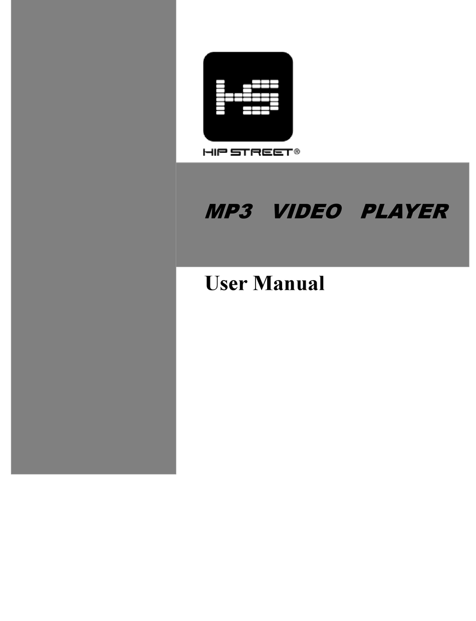 HIP STREET MP3 VIDEO PLAYER USER MANUAL Pdf Download ManualsLib