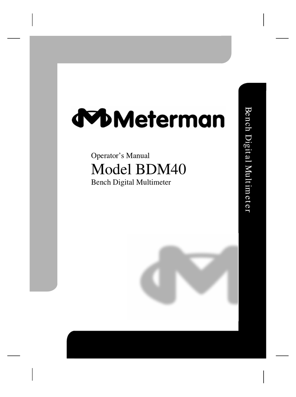 METERMAN BDM40 OPERATOR'S MANUAL Pdf Download ManualsLib