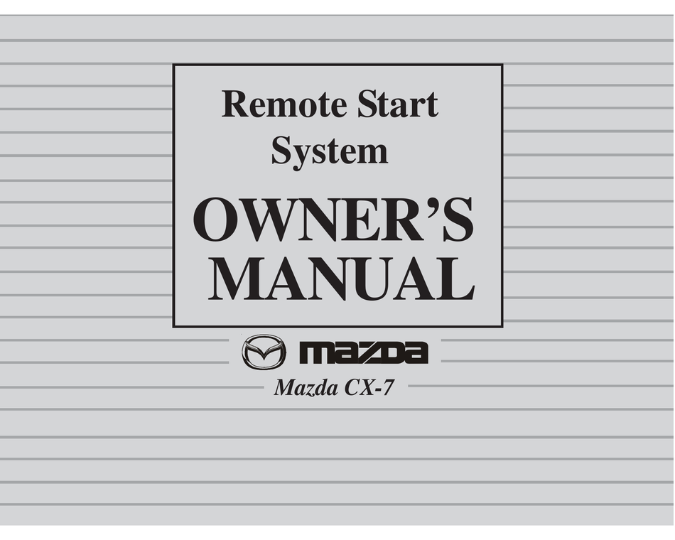 MAZDA REMOTE START SYSTEM OWNER'S MANUAL Pdf Download ManualsLib