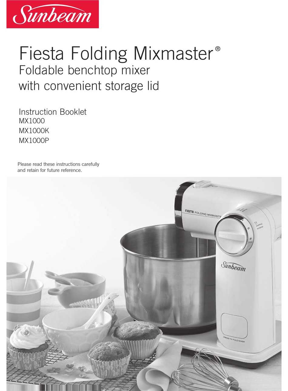 SUNBEAM FIESTA FOLDING MIXMASTER MX1000P INSTRUCTION BOOKLET Pdf