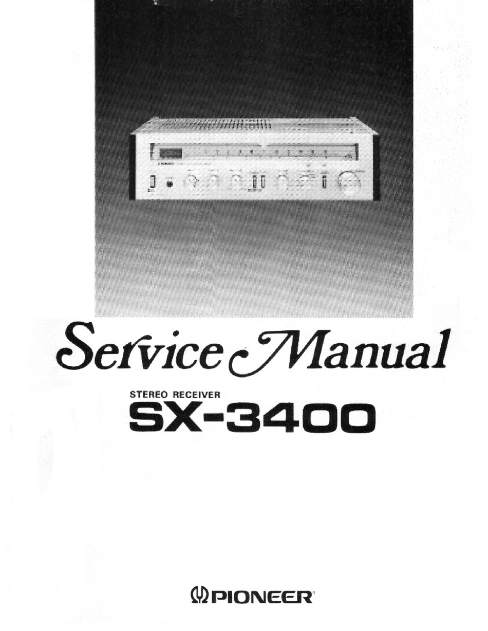 PIONEER SX-3400 SERVICE MANUAL Pdf Download | ManualsLib