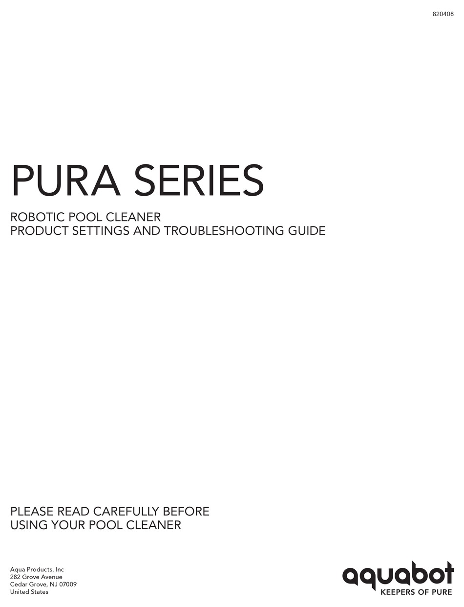 AQUABOT PURA SERIES PRODUCT SETTINGS AND TROUBLESHOOTING MANUAL Pdf