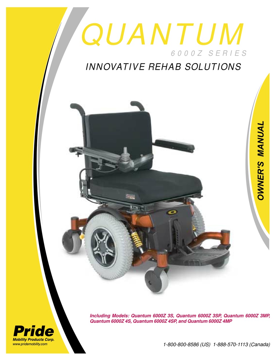 PRIDE MOBILITY QUANTUM 6000Z 3S OWNER