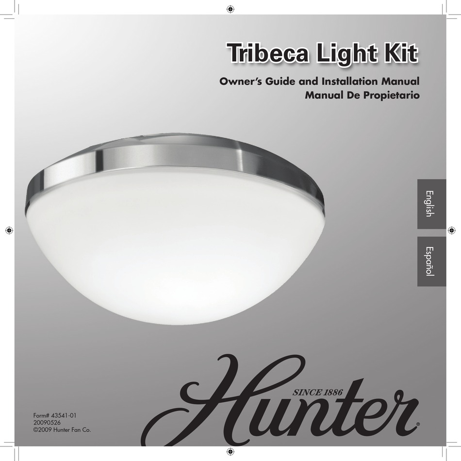 HUNTER TRIBECA LIGHT KIT TRIBECA LIGHT KIT OWNER'S MANUAL AND
