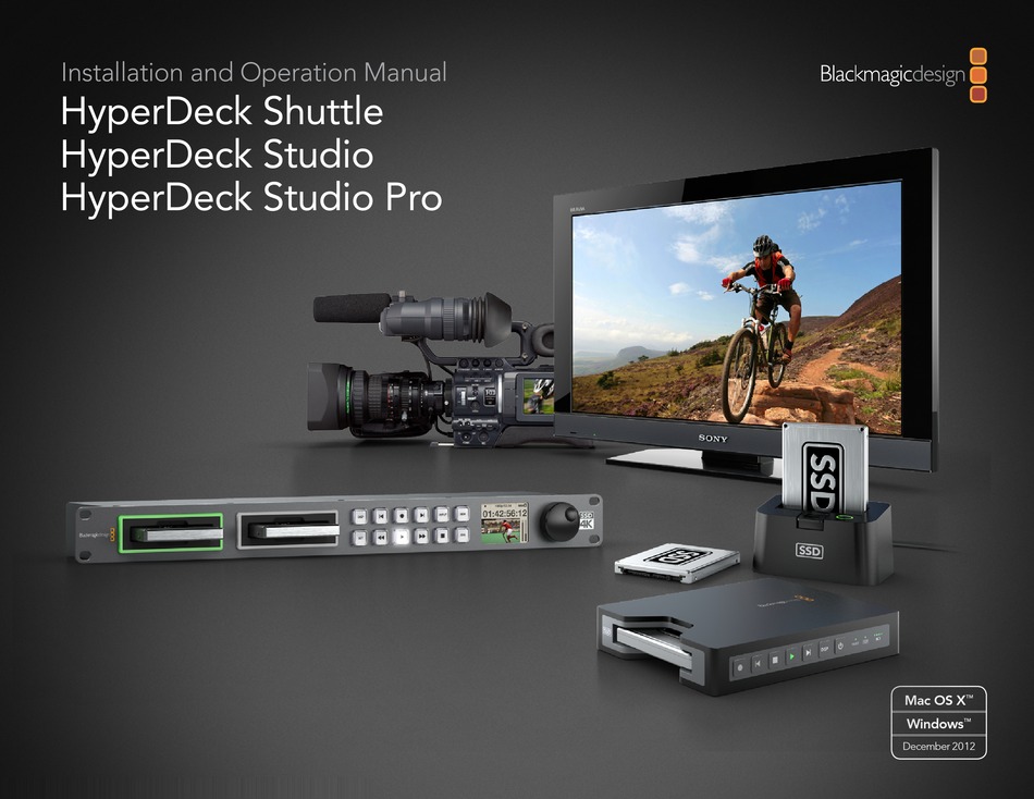 BLACKMAGICDESIGN HYPERDECK SHUTTLE INSTALLATION AND OPERATION MANUAL