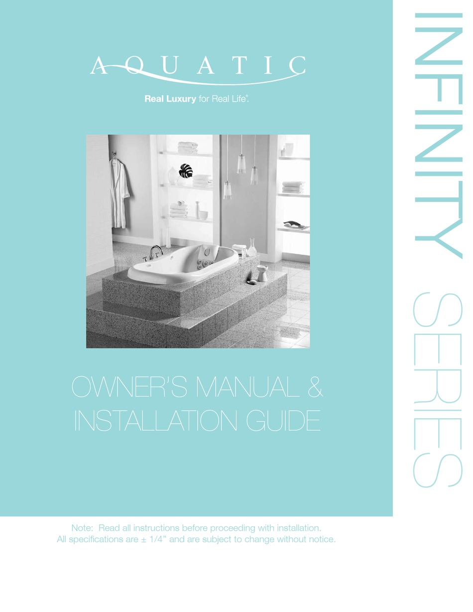 AQUATIC INFINITY SERIES OWNER'S MANUAL & INSTALLATION MANUAL Pdf