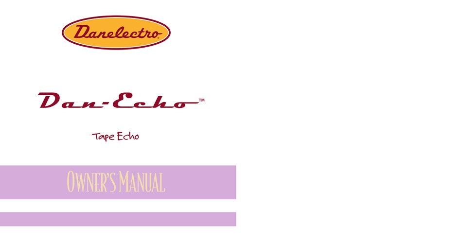 DANELECTRO DAN-ECHO OWNER'S MANUAL Pdf Download | ManualsLib