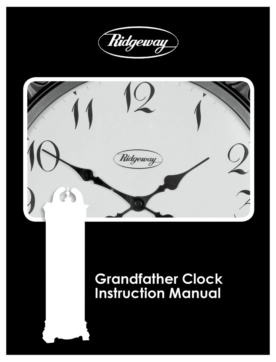 RIDGEWAY GRANDFATHER INSTRUCTION MANUAL Pdf Download ManualsLib