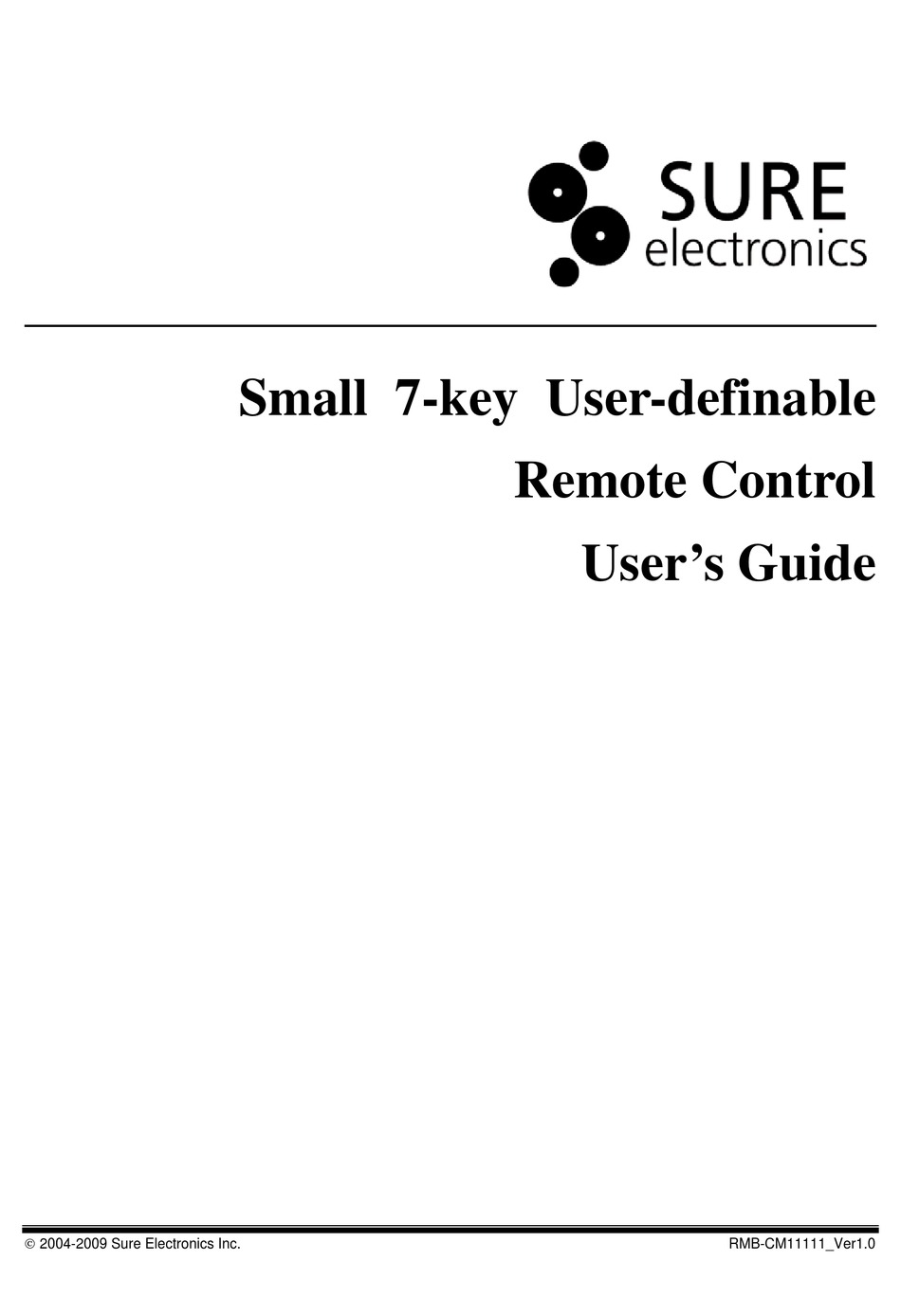 SURE ELECTRONICS 7KEY USERDEFINABLE INFRARED REMOTE CONTROL USER
