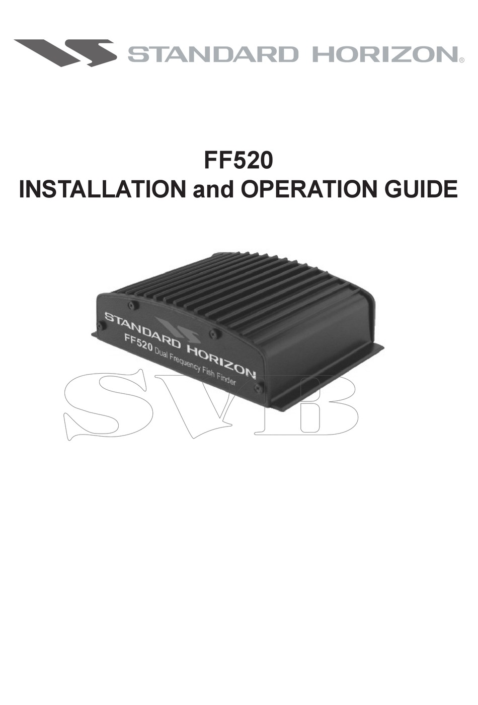STANDARD HORIZON FF520 INSTALLATION AND OPERATION MANUAL Pdf Download