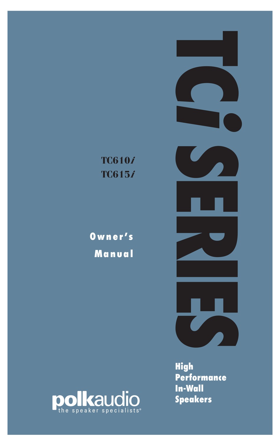 POLK AUDIO TC610I OWNER'S MANUAL Pdf Download | ManualsLib