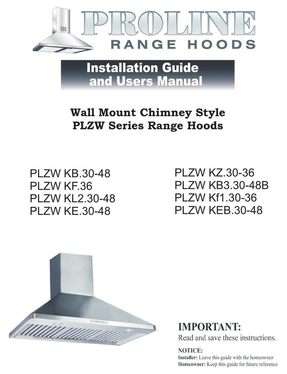 PROLINE RANGE HOODS PLZW KB.3048 INSTALLATION MANUAL AND USER'S MANUAL