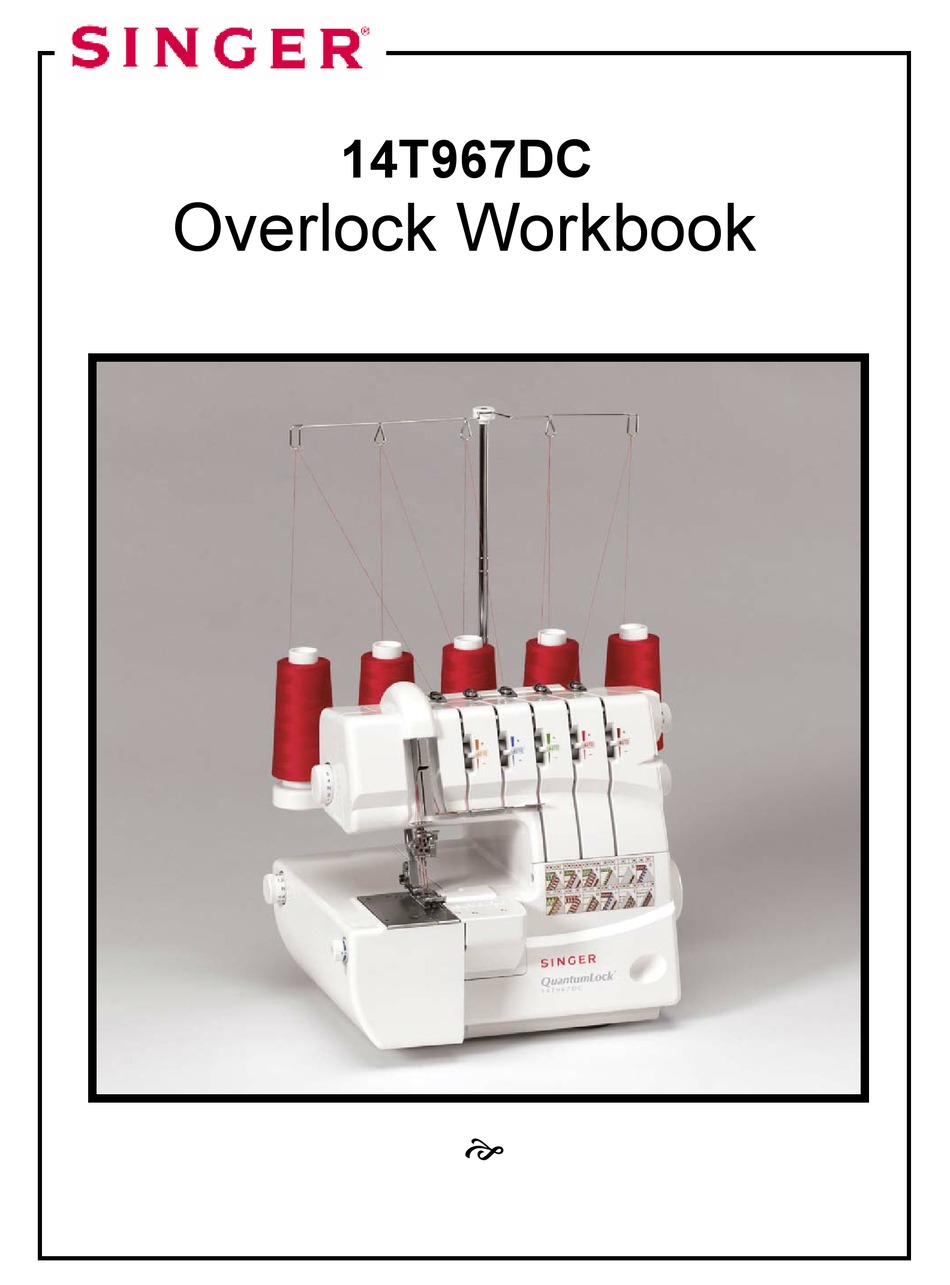 SINGER 14T967DC WORKBOOK Pdf Download | ManualsLib