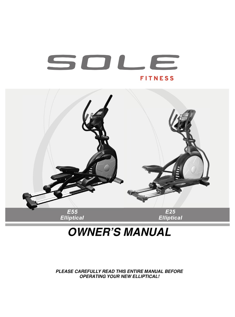 SOLE FITNESS E55 ELLIPTICAL OWNER'S MANUAL Pdf Download | ManualsLib
