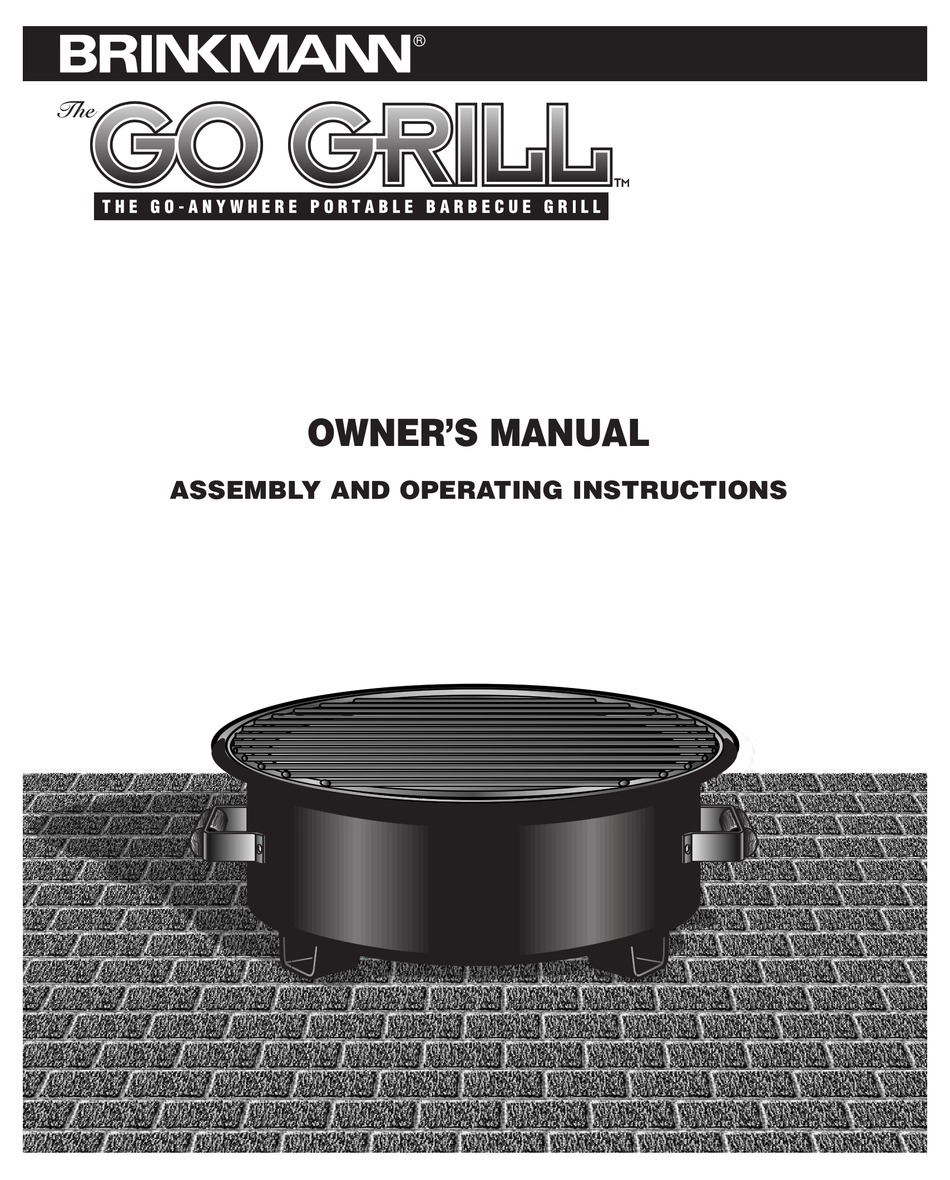 BRINKMANN GO GRILL OWNER