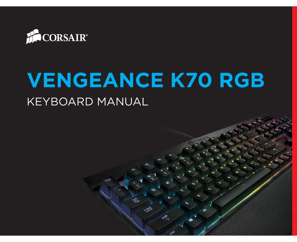 Corsair Vengeance K70 Rgb Manual Pdf Download Manualslib