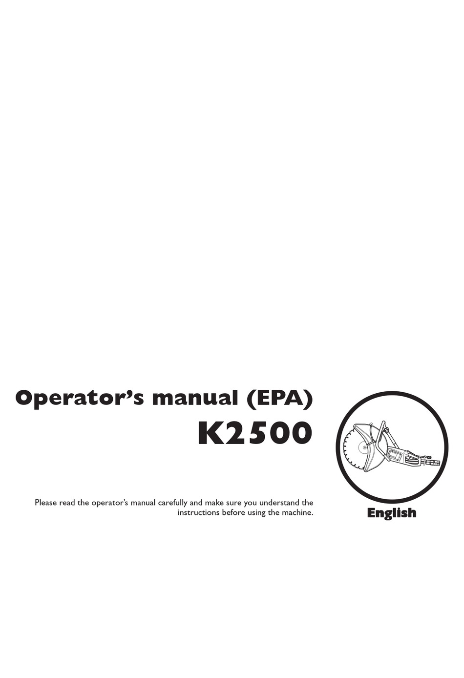 HUSQVARNA K2500 OPERATOR'S MANUAL Pdf Download ManualsLib
