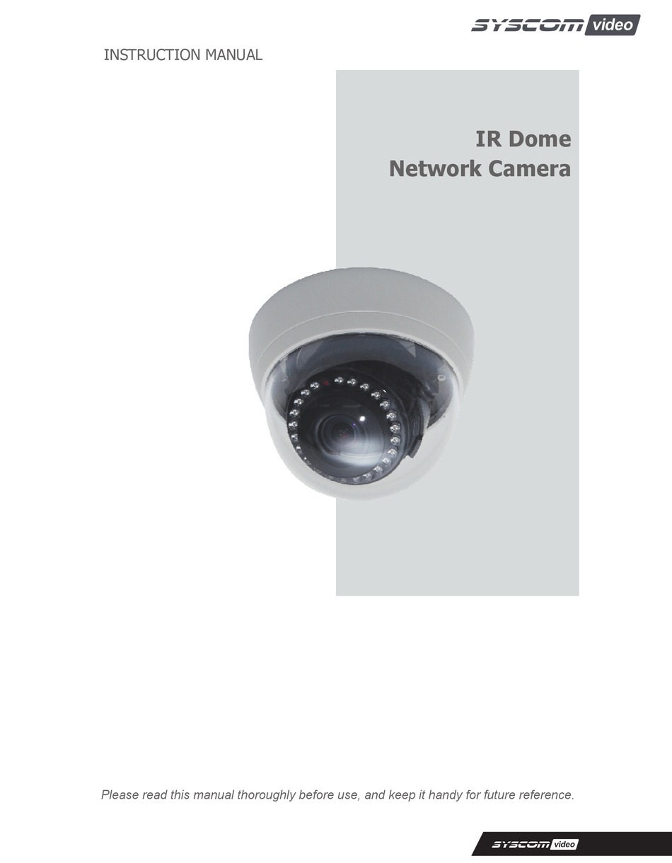 VIDEO IR DOME NETWORK CAMERA INSTRUCTION MANUAL Pdf Download