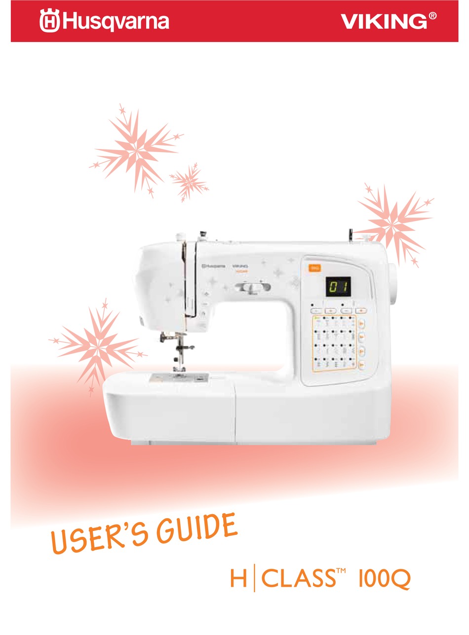 HUSQVARNA VIKING VIKING H CLASS 100Q USER MANUAL Pdf Download | ManualsLib