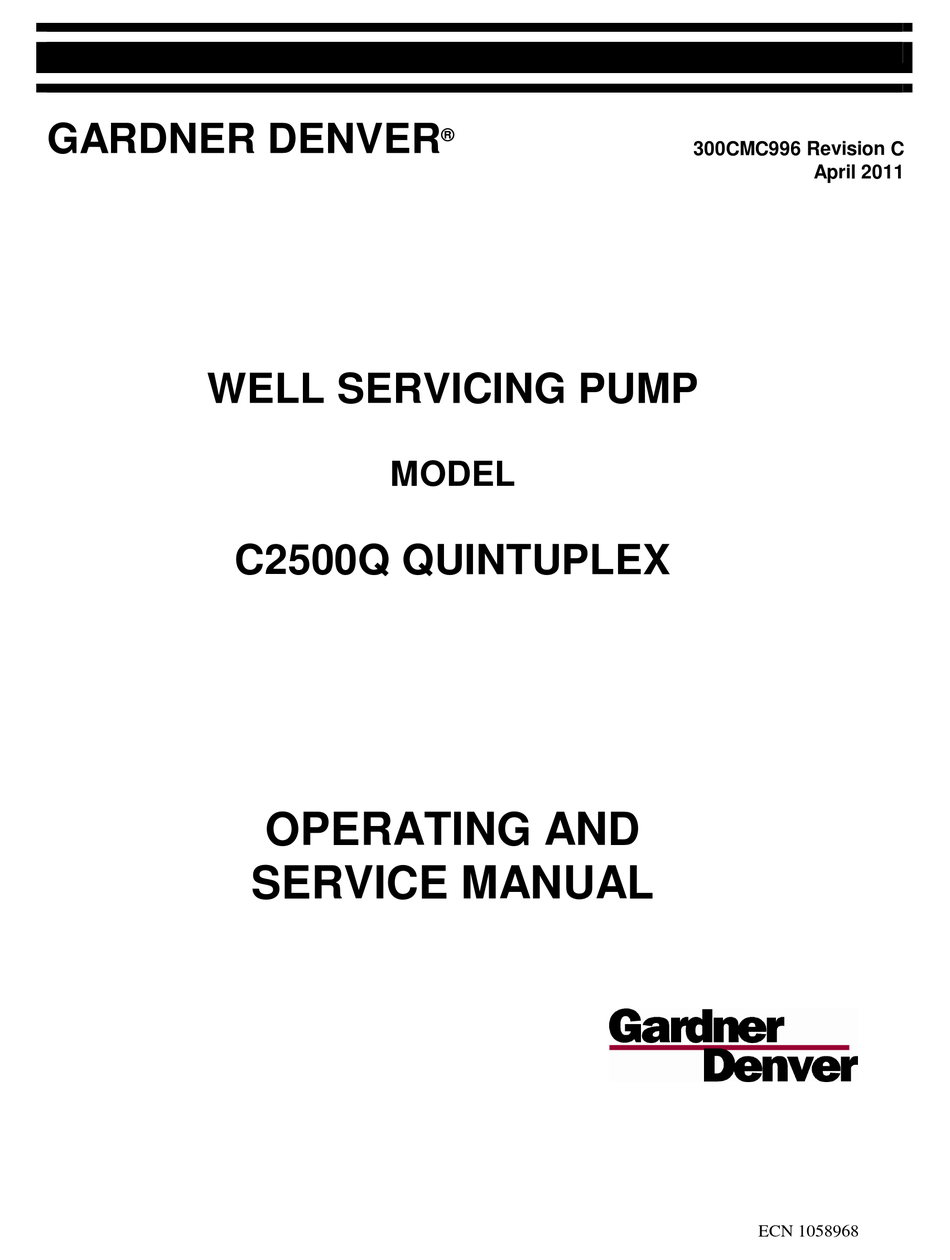 GARDNER DENVER C2500Q QUINTUPLEX OPERATING AND SERVICE MANUAL Pdf
