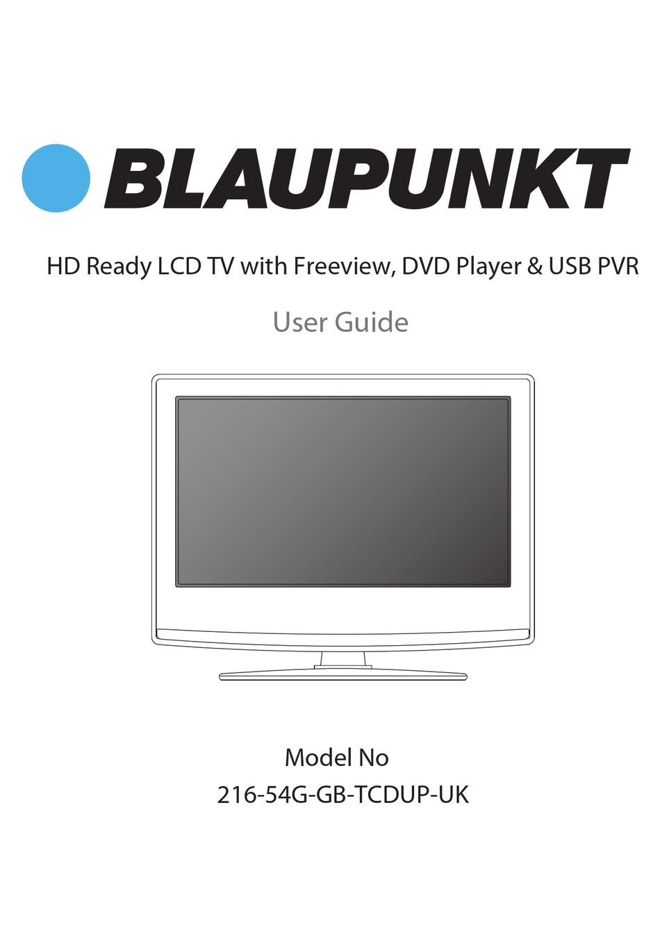 BLAUPUNKT 216-54G-GB-TCDUP-UK USER MANUAL Pdf Download | ManualsLib