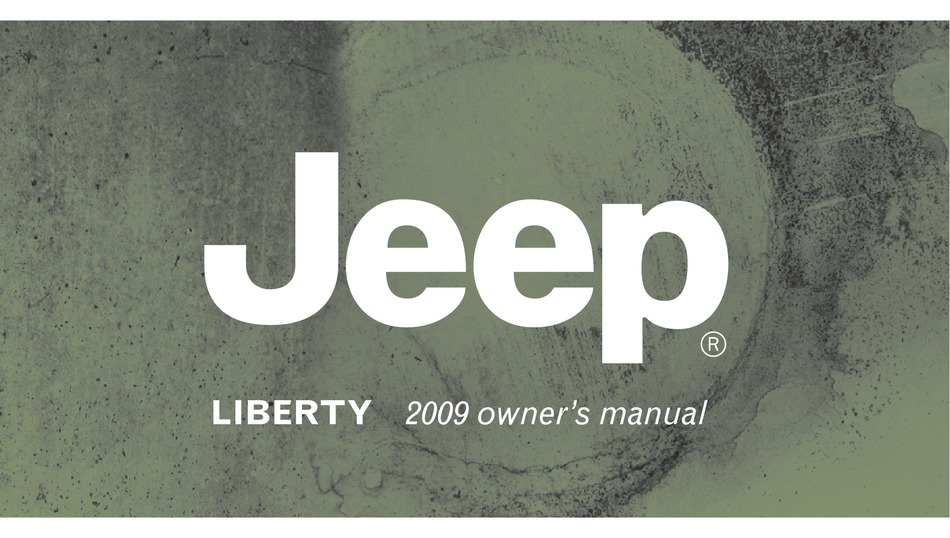 JEEP 2009 LIBERTY OWNER'S MANUAL Pdf Download | ManualsLib